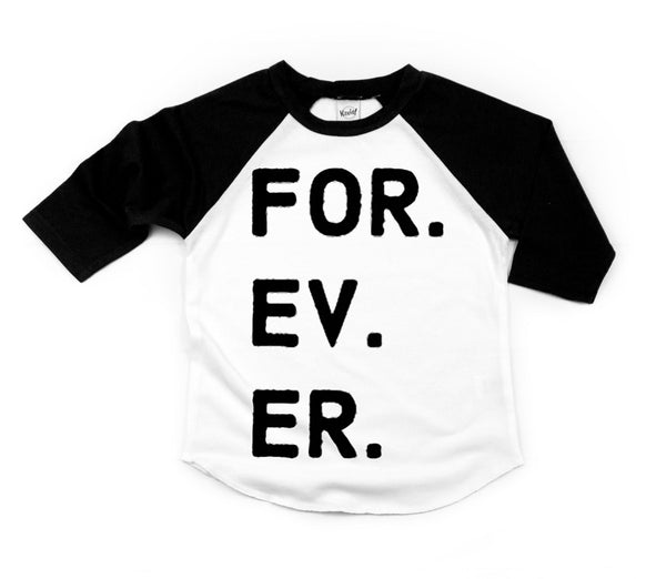 FOR. EV. ER. Kids Tee