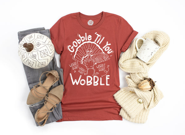 Gobble 'Til you Wobble Baby Adult Unisex Tee