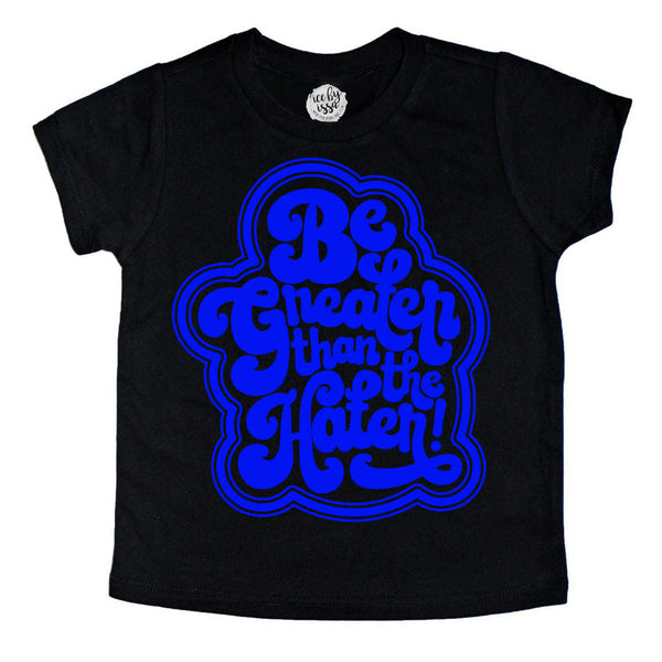 Be Greater Than the Hater(LIMITED NEON) Kids Tee