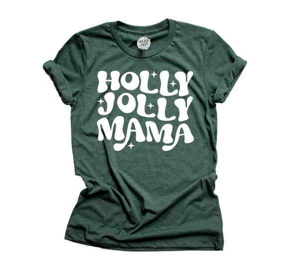 Holly Jolly Mama Unisex Adult Tee