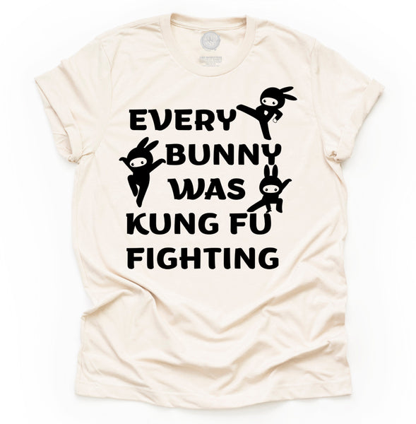 Every Bunny Was Kung Fu Fighting Unisex Adult Tee