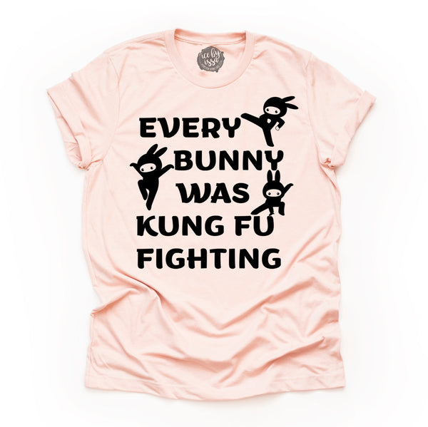 Every Bunny Was Kung Fu Fighting Unisex Adult Tee