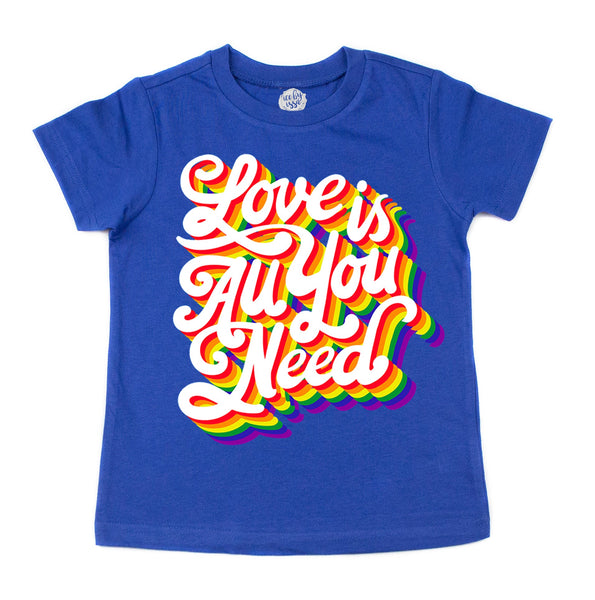 Love is All you Need Kids Tee