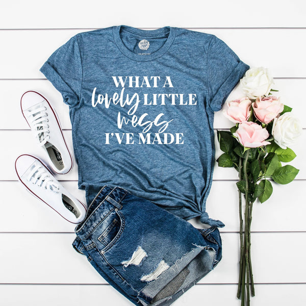 Little Mess I've Made Adult Triblend Unisex Tee