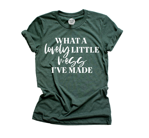 Little Mess I've Made Adult Triblend Unisex Tee