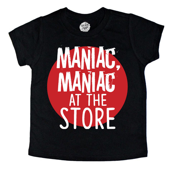 MANIAC, MANIAC AT THE STORE Kids Tee