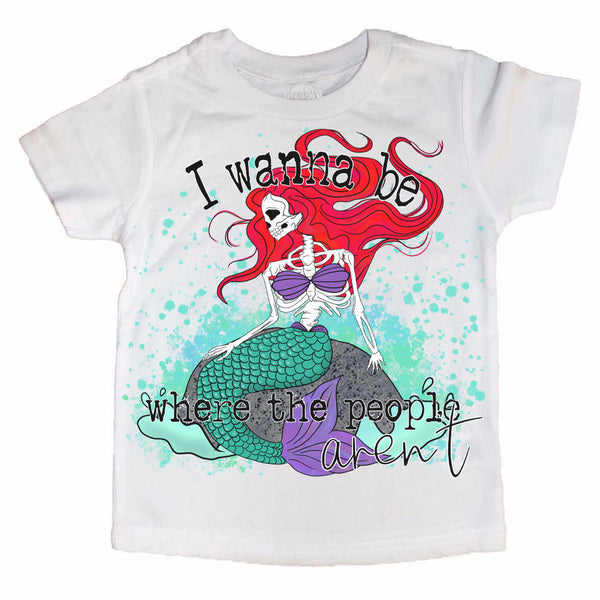 I Want To Be Where the People Aren't Mermaid Kids Unisex Tee