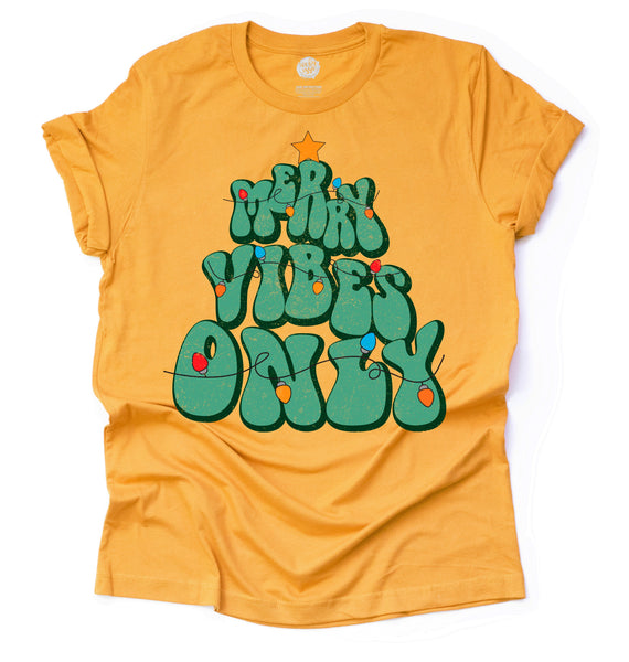 Merry Vibes Only Unisex Adult Tee