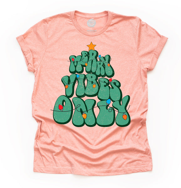 Merry Vibes Only Unisex Adult Tee