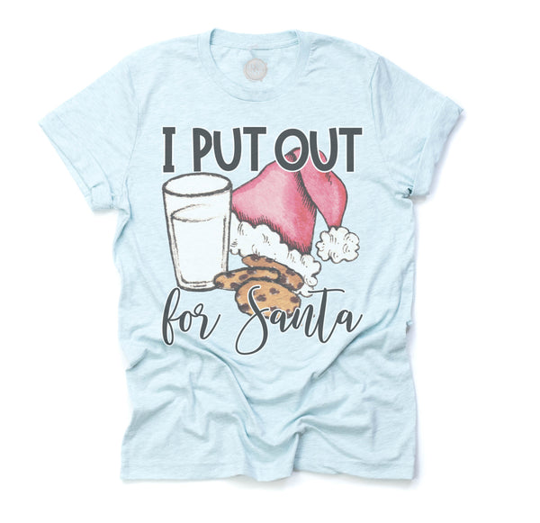 I Put Out(milk & cookies) For Santa Unisex Adult Tee/Raglan