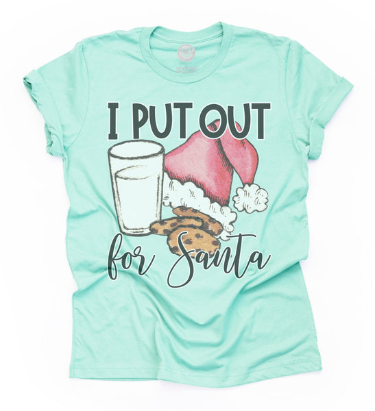 I Put Out(milk & cookies) For Santa Unisex Adult Tee/Raglan