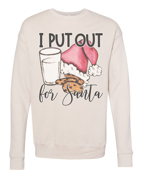 I Put Out(Milk & Cookies) For Santa Adult Unisex Crewneck Pullover Sweatshirt