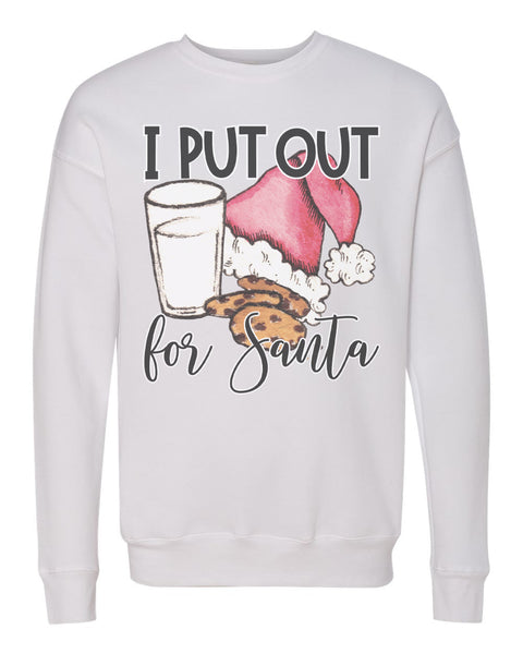 I Put Out(Milk & Cookies) For Santa Adult Unisex Crewneck Pullover Sweatshirt