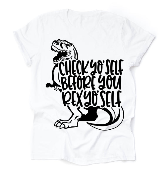 Check Yo'Self before you Rex Yo'Self Adult Unisex Tee