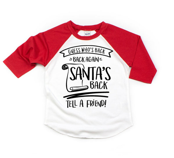 Guess Who's Back Santa Kids Tee/Raglan