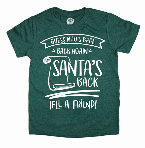 Guess Who's Back Santa Kids Tee/Raglan